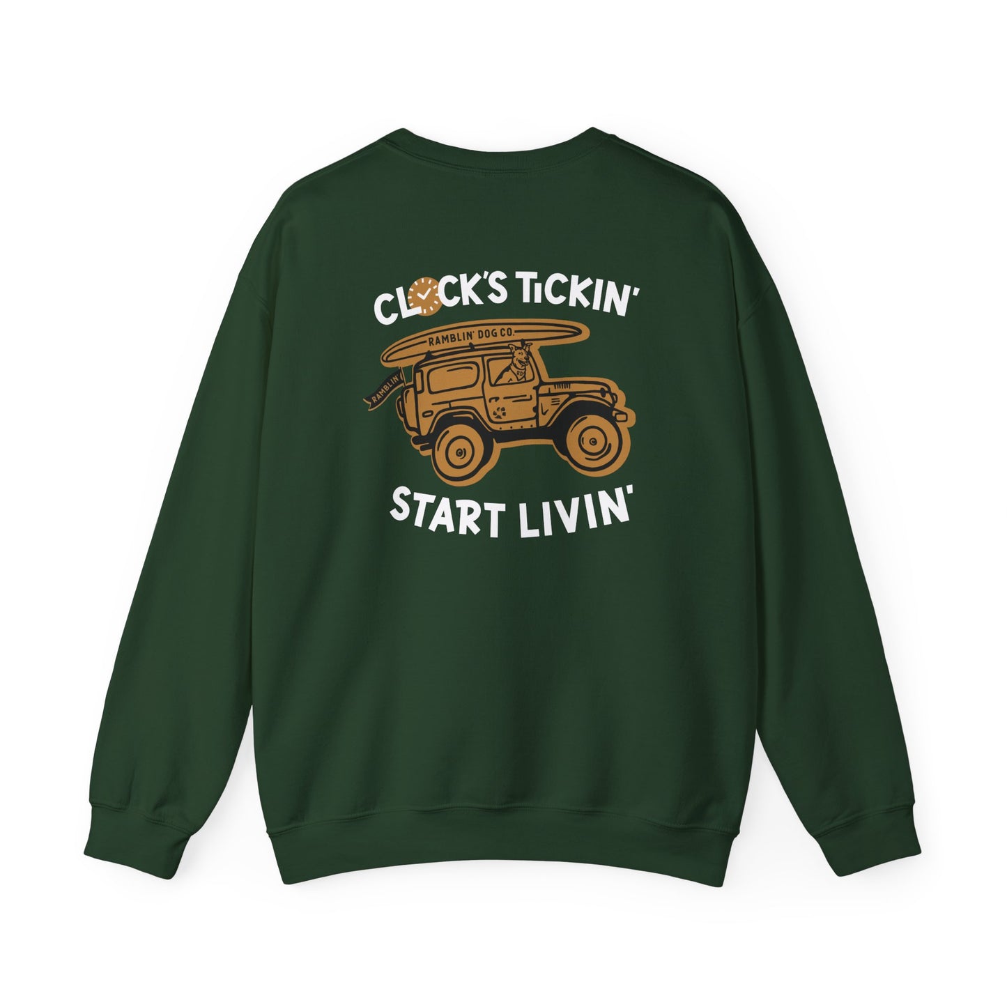 Clock's Tickin' Start Livin' - Crewneck
