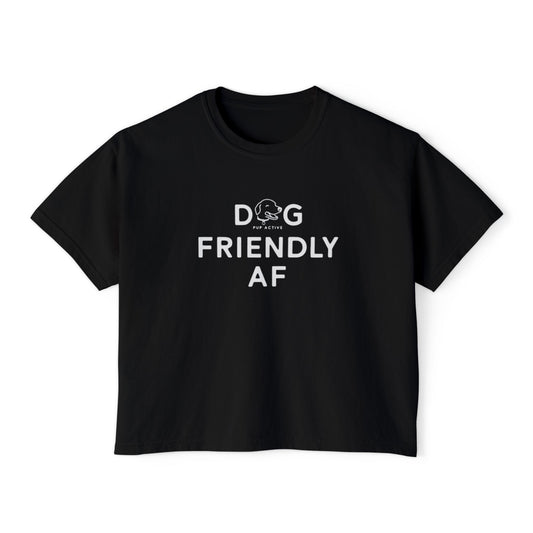 PUP ACTIVE - Dog Friendly AF Crop Tee