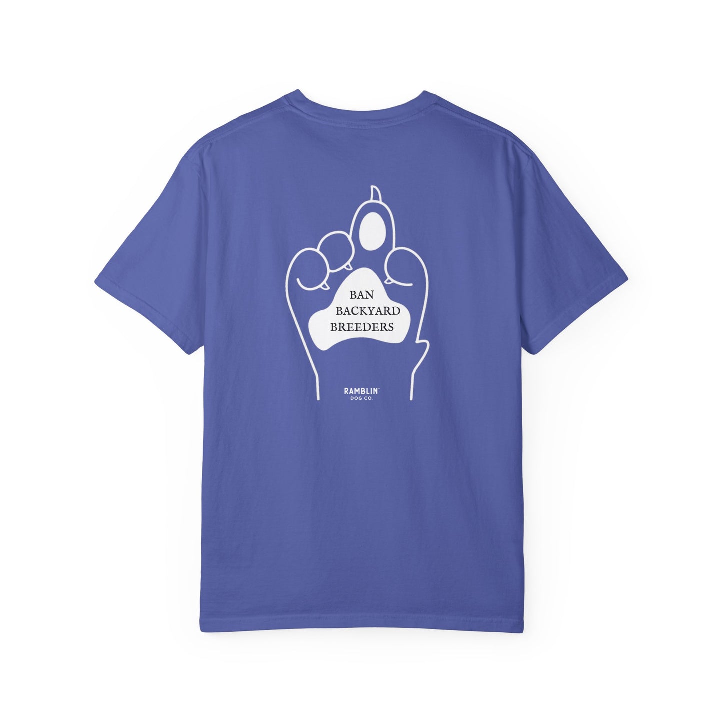 BAN BACKYARD BREEDERS - Unisex Tee