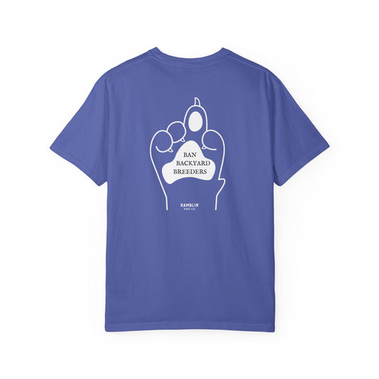 BAN BACKYARD BREEDERS - Unisex Tee